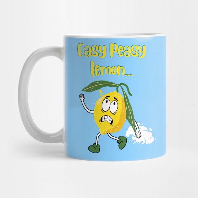 Easy Peasy Lemon funny design by Katebi Designs